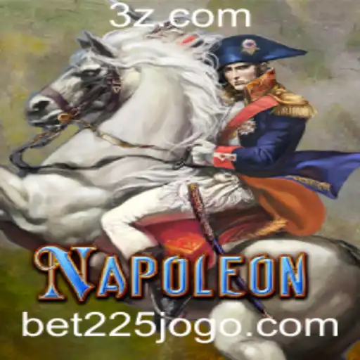 Napoleon: Entenda o Jogo e Suas Regras com a Palavrachave bet225